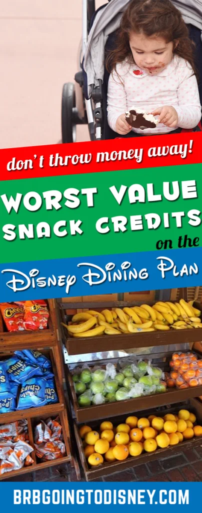Worst Value Snack Credits on the Disney Dining Plan // Walt Disney World vacation // Disney World Restaurants // Magic Kingdom // Epcot // Hollywood Studios // Animal Kingdom // Money Saving Disney Tips #disneydiningplan #disneyworld #disneyvacation #savemoneyatdisney