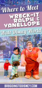 Where to Meet Wreck-It Ralph and Vanellope at Walt Disney World – BRB ...